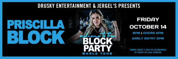 Priscilla Block – Welcome to the Block Party World Tour!