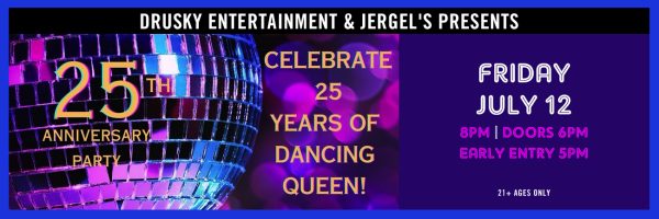 Dancing Queen – 25th Anniversary Party!